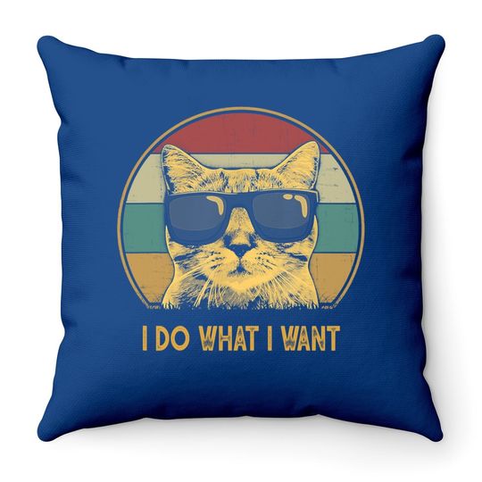 Retro I Do What I Want Cat Funny Cat Lover Throw Pillow