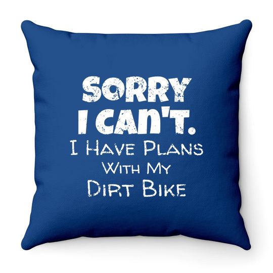 Sushitee Funny Dirt Bike Quote Motocross Racing Motorcycle Throw Pillow