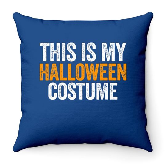Vintage This Is My Halloween Costume Apparel Retro Throw Pillow