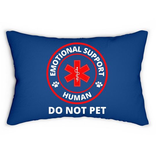 Emotional Support Human Do Not Pet Lumbar Pillow