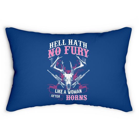 Hell Hath No Fury Like A Woman After Horns Lumbar Pillow