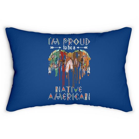 I'm Proud To Be A Native American Classic Lumbar Pillow