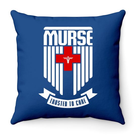 Murse Male Nurse Hero Shield Trusted To Care Throw Pillow