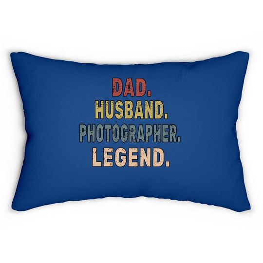 Husband Dad Photographer Legend Lumbar Pillow