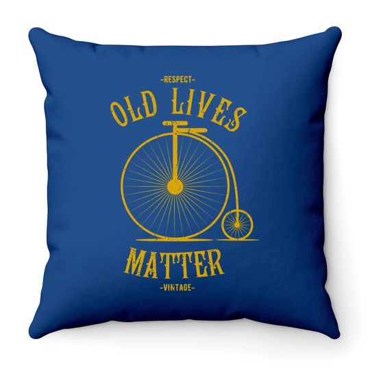 Old Lives Matter Throw Pillow