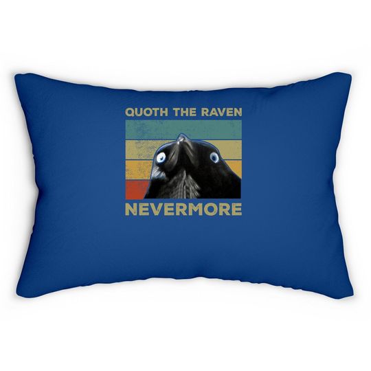 Quoth The Raven Nevermore Lumbar Pillow