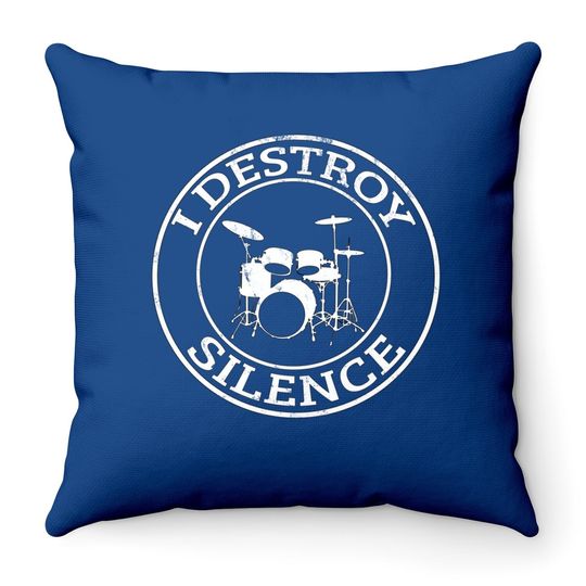 Drummer I Destroy Silence Drums Throw Pillow