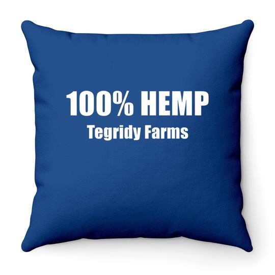 100% Hemp Tegridy Farms - Funny Weed Throw Pillow
