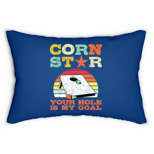 Corn Star Your Hole Is My Goal Vintage Cornhole Player Lumbar Pillow