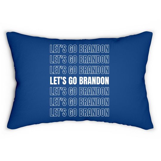 Let's Go Brandon Lets Go Brandon Lumbar Pillow