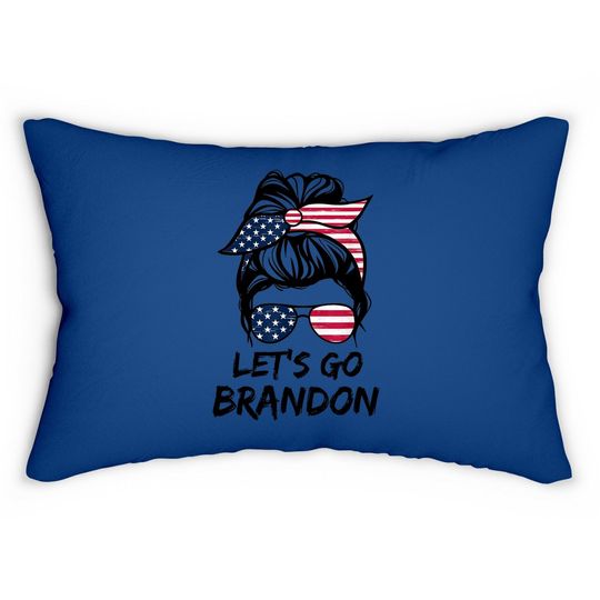 Let’s Go Brandon Messy Bun Biden Political Lumbar Pillow