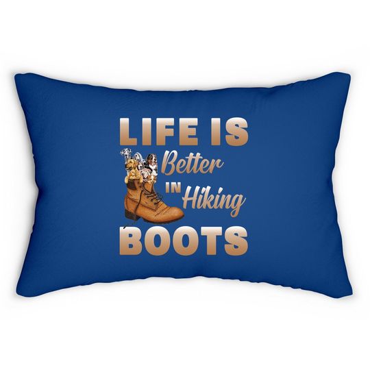 Life Is Better In Hiking Boots Brown Shoe Lumbar Pillow