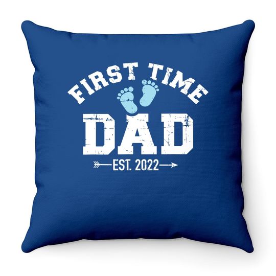 First time dad 2022 Throw Pillows