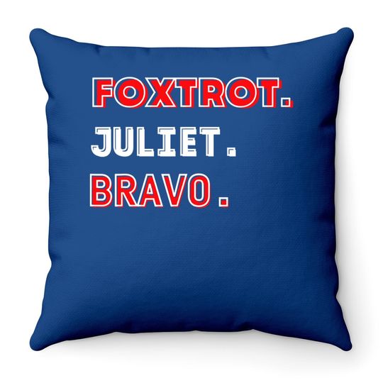 Fjb Foxtrot Juliet Bravo Biden Hashtag Throw Pillow