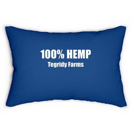 100% Hemp Tegridy Farms - Funny Weed Lumbar Pillow