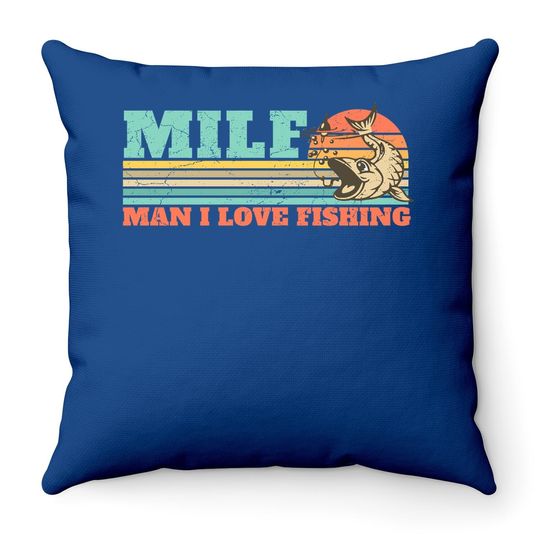 Milf Man I Love Fishing Retro Vintage Sunset Funny Fishing Gift Classic Throw Pillow