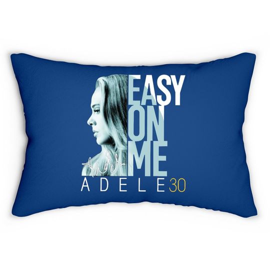 Easy On Me Adele 30 Signature Lumbar Pillow
