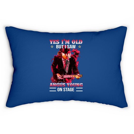 Yes I Am Old But I Saw Angus Young On Stage Lumbar Pillow