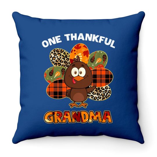 One Thankful Grandma Turkey Blessed Grandma Thanksgiving Throw Pillow