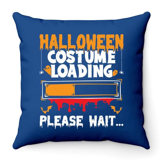 Halloween Costume Loading Please Wait Throw Pillow