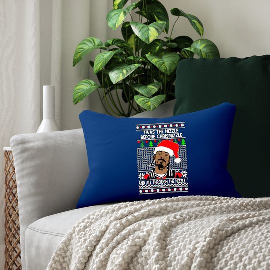 Snoop Dogg 'twas The Nizzle Before Chrismizzle Ugly Christmas Lumbar Pillow