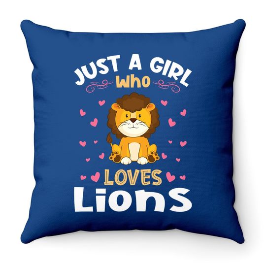 Just A Girl Who Loves Lions Cute Throw Pillow