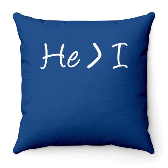 He Is Greater Than I Throw Pillow