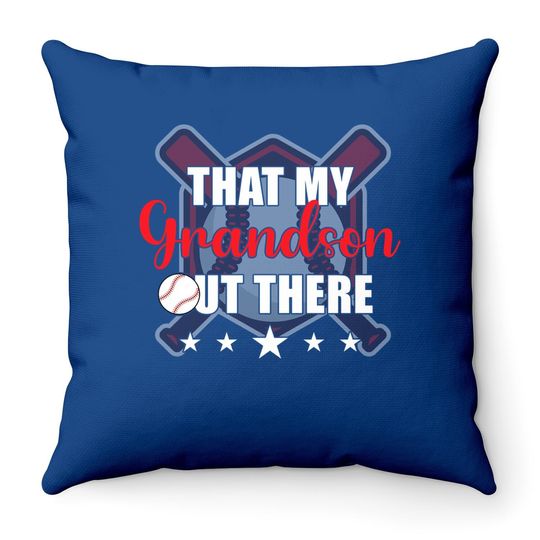 Thats My Grandson Out There Throw Pillow
