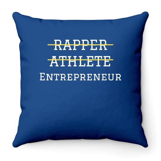 Rapper Athlete Entrepreneur Hustle Ceo Milleniel Boss Throw Pillow