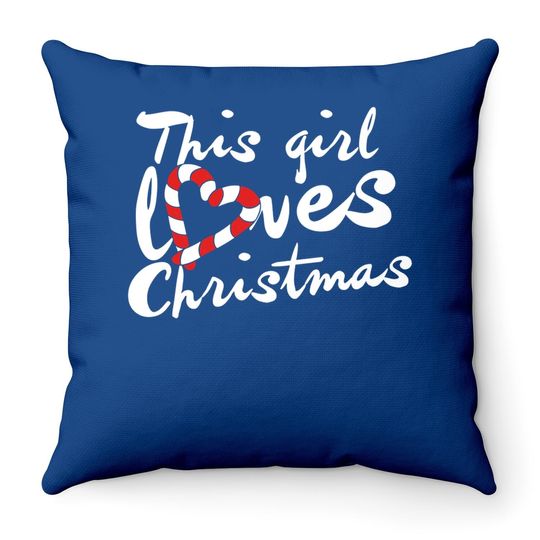 This Girl Loves Christmas Candy Noel Throw Pillow