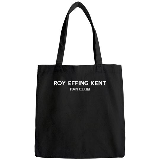 Roy Kent Fan Club Bags