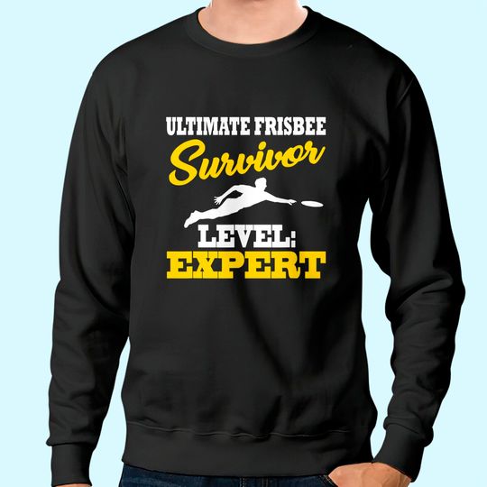 Ultimate Frisbee Expert Gift Sweatshirt