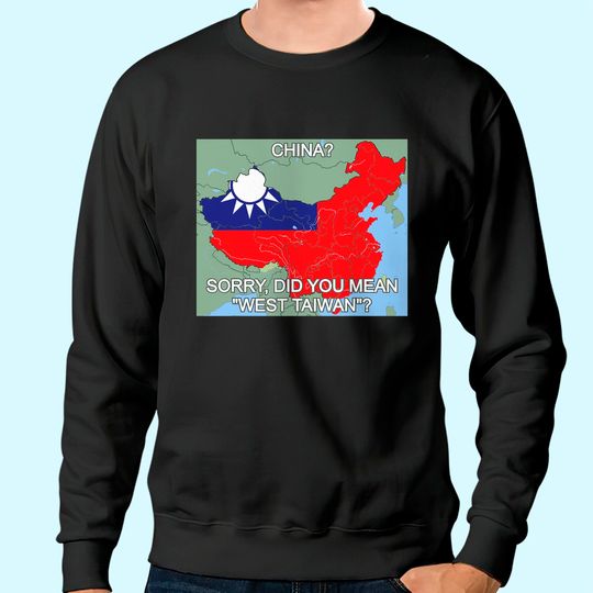 West Taiwan Sweatshirt Taiwan Map West Taiwan Sweatshirt