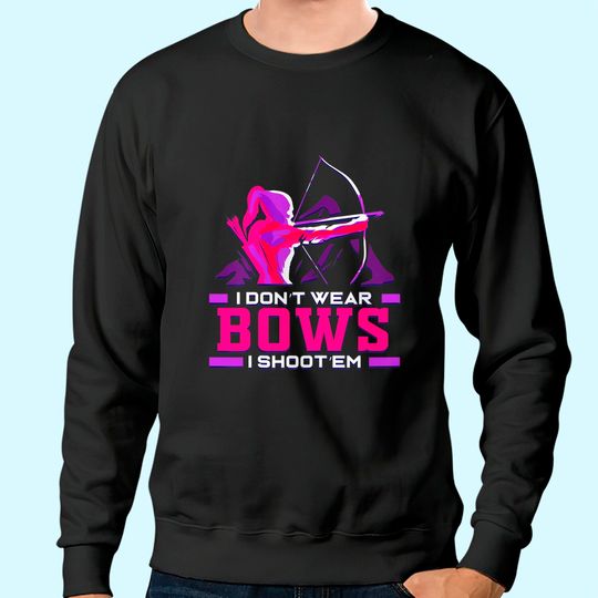 Archery Girl Gift for Woman Archer Bow and Arrow Hunter Lady Sweatshirt
