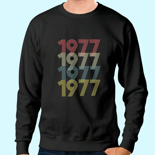 44 Year Old Birthday Gift Tee 1977 Birthday Sweatshirt Vintage Sweatshirt