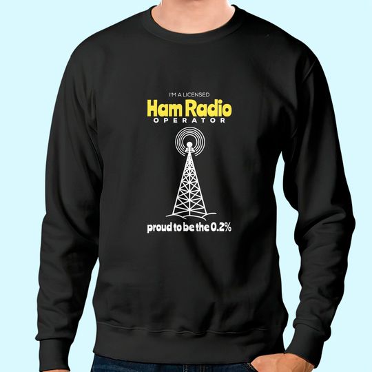 Ham Radio Gifts Amateur Radio Sweatshirt
