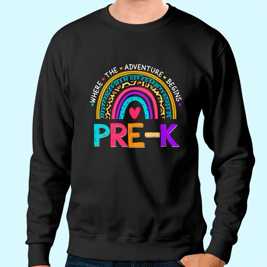 Leopard Rainbow Pre-K Where The Adventure Begins Sweatshirt