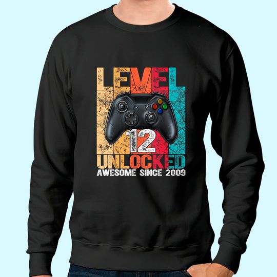 Level 12 Unlocked Awesome Since 2009 12th Birthday Gaming Sweatshirt