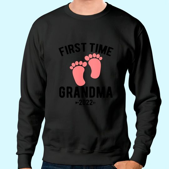 First time grandma For granny to be Promoted To Grandma Sweatshirt