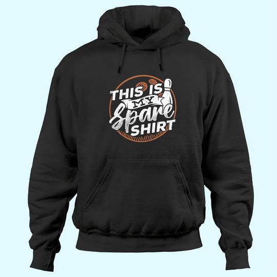 This is my spare shirt - Bowling Action Hoodies