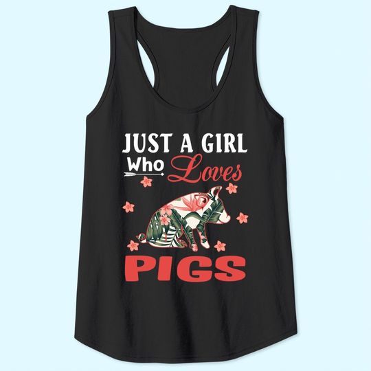 Just A Girl Who Loves Pigs Animal Lovers Tank Tops
