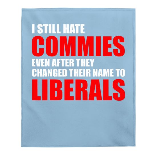 Baby Blanket After They Changed Their Name To Liberals