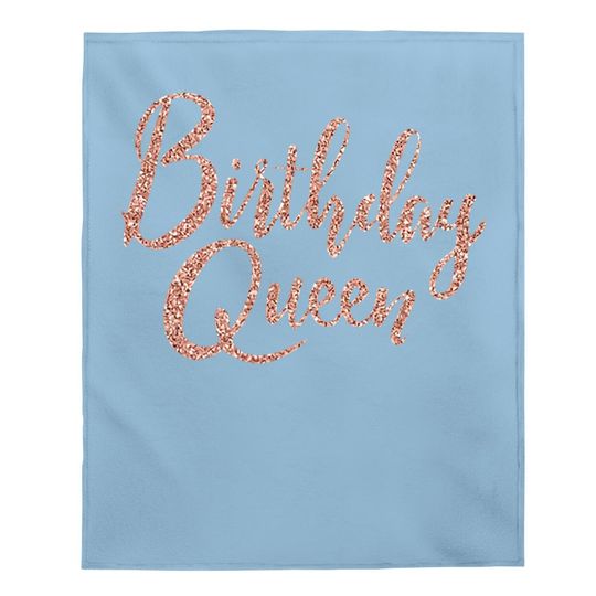 Rhinestonesash Birthday Queen Baby Blanket For - Birthday Baby Blanket For - Rose Gold Birthday Baby Blanket
