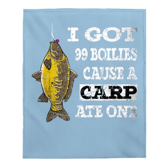 I Got 99 Boilies Cause A Carp Ate One Jurassic Carp Fishing Baby Blanket
