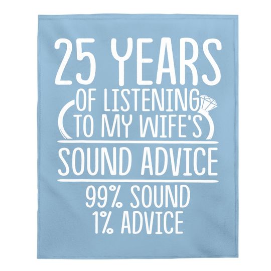 25th 25 Year Wedding Anniversary Gift Listen Husband Wife Baby Blanket