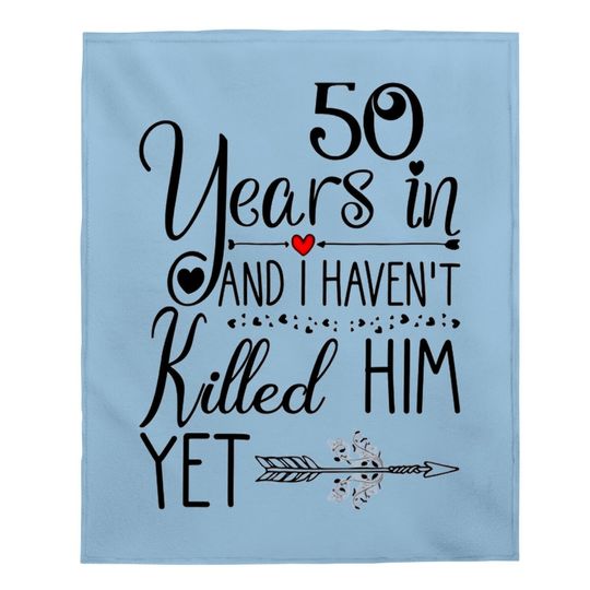 50th Wedding Anniversary Gift For Her 50 Years Of Marriage Premium Baby Blanket