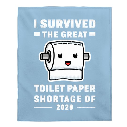 I Survived The Great Toilet Paper Shortage Of 2020 Baby Blanket