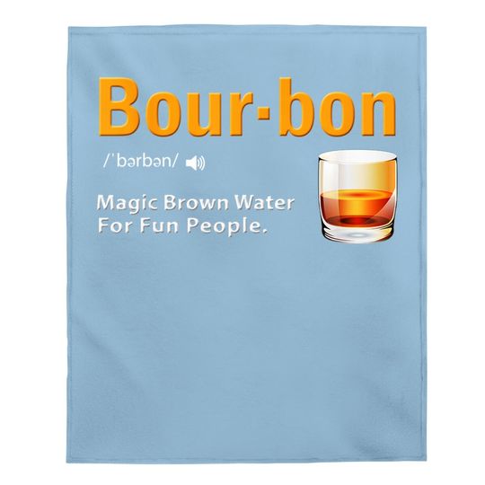 Whiskey Bourbon Definition Baby Blanket Magic Brown Water Kentucky Baby Blanket