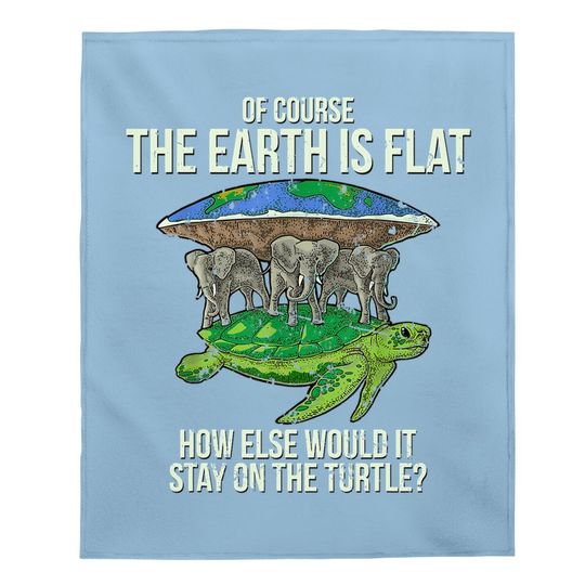 Flat Earth Society Baby Blanket Turtle Elephants Gift
