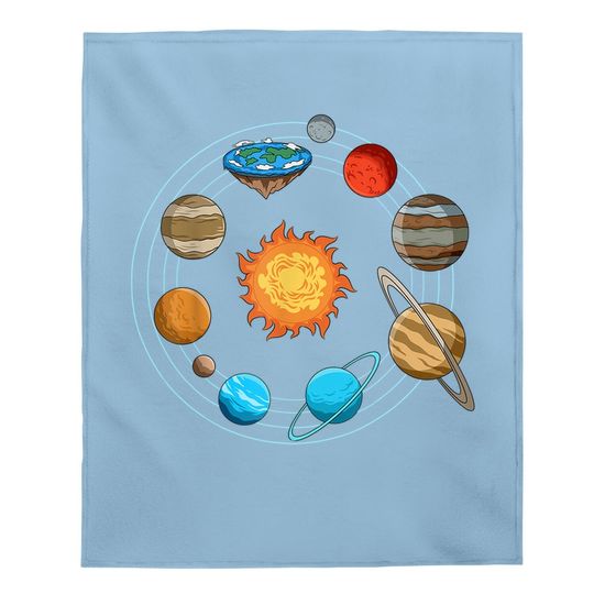 Flat Earth Joke Flat Earthers Solar System Baby Blanket